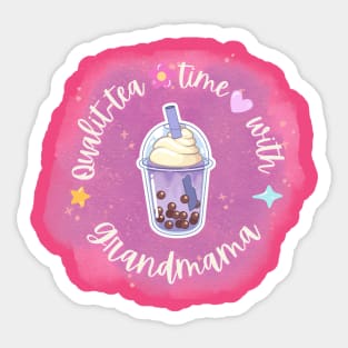 Quali-tea time with Grandmama Sticker